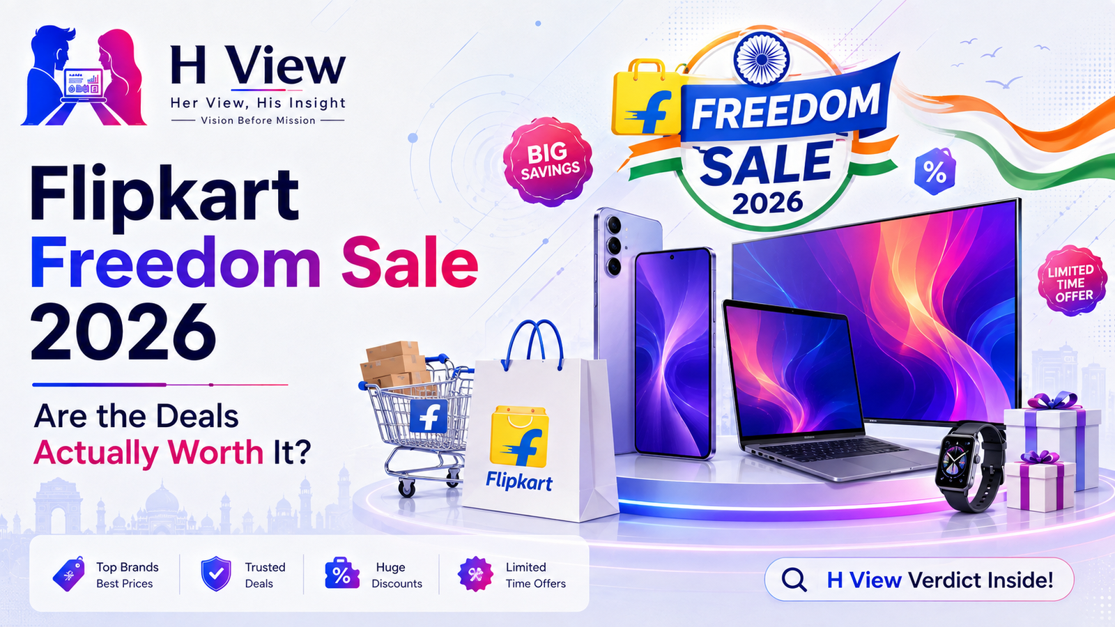 Flipkart Freedom Sale 2026: Are the Deals Actually Worth It? Here’s What to Check Before You Buy