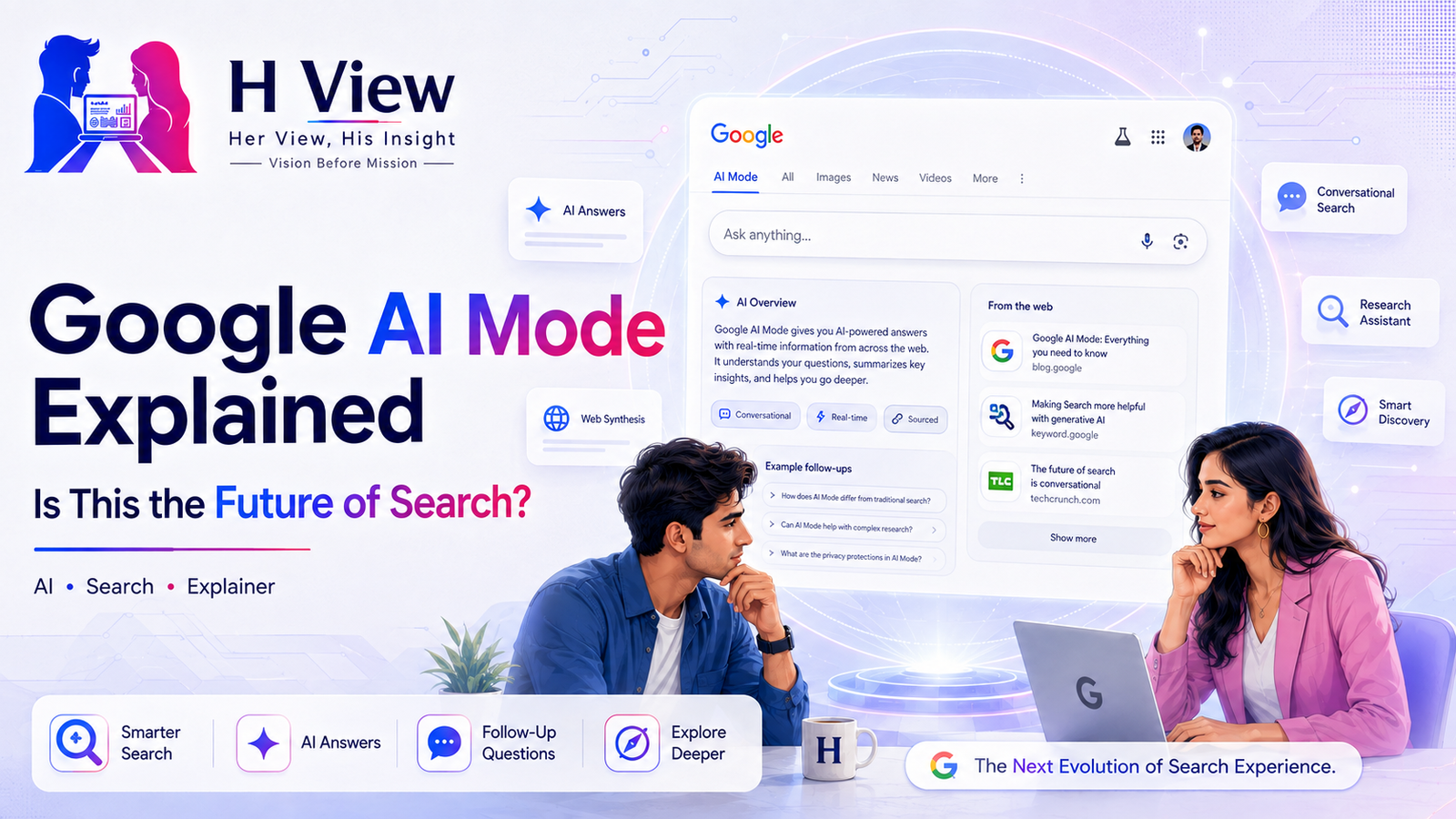 Google AI Mode Explained: Is This the Future of Search?